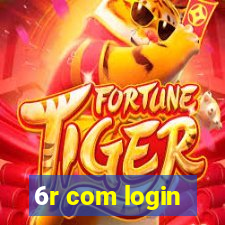 6r com login